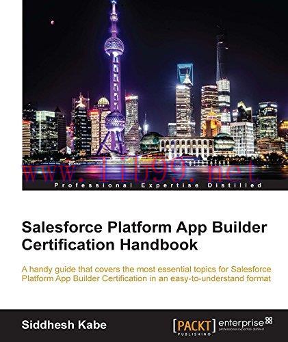 [FOX-Ebook]Salesforce Platform App Builder Certification Handbook