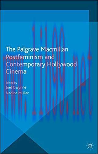Postfeminism and Contemporary Hollywood Cinema 2013 Edition,