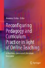 [PDF]Reconfiguring Pedagogy and Curriculum Practice in Light of Online Teaching: A Machine-Gene...