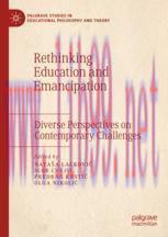 [PDF]Rethinking Education and Emancipation: Diverse Perspectives on Contemporary Challenges