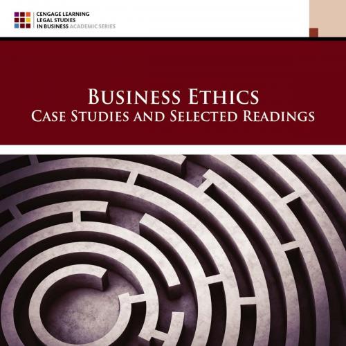 3P-EBK_ BUSINESS ETHICS_ CASESTUDIES AND SELECTED READINGS 9th - Wei Zhi