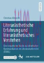 [PDF]Literar&auml;sthetische Erfahrung und literar&auml;sthetisches Verstehen: Eine empirische Studie zu ...