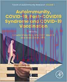 [AME]Autoimmunity, COVID-19, Post-COVID19 Syndrome and COVID-19 Vaccination (Volume 1) (Future ...