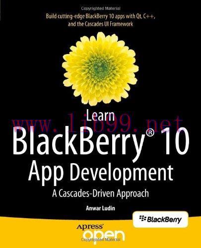 [FOX-Ebook]Learn BlackBerry 10 App Development: A Cascades-Driven Approach