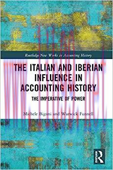 (PDF)The Italian and Iberian Influence in Accounting History: The Imperative of Power (Routledg...