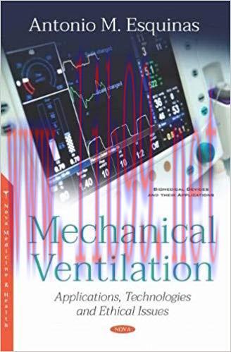 [PDF]Mechanical Ventilation Applications, Technologies and Ethical Issues