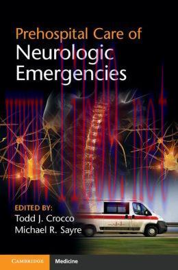 [AME]Prehospital Care of Neurologic Emergencies (ORIGINAL PDF from_ Publisher)