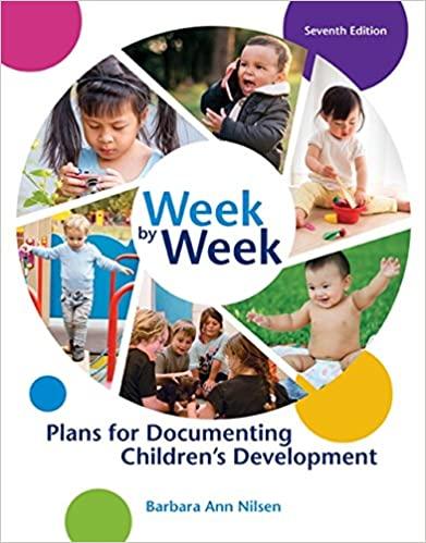 Week by Week Plans for Documenting Children’s Development 7th Edition