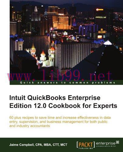 [FOX-Ebook]Intuit QuickBooks Enterprise Edition 12.0 Cookbook for Experts