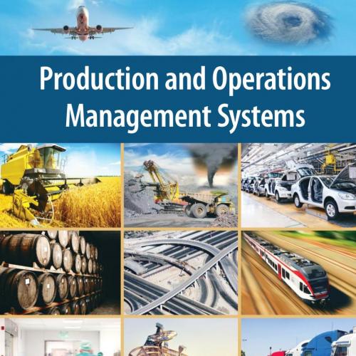 Production and Operations Management Systems - Gupta, Sushil, Starr, Martin