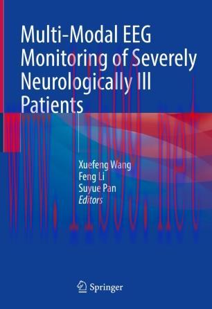 Multi-Modal EEG Monitoring of Severely Neurologically Ill Patients