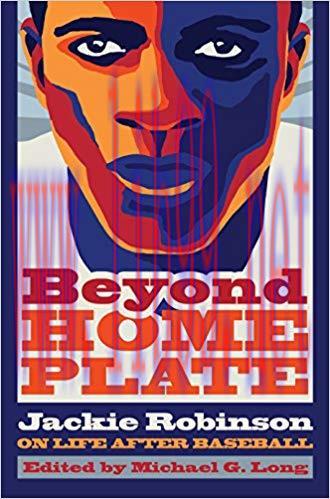 Beyond Home Plate: Jackie Robinson On Life After Baseball (Sports and Entertainment (Hardcover)...