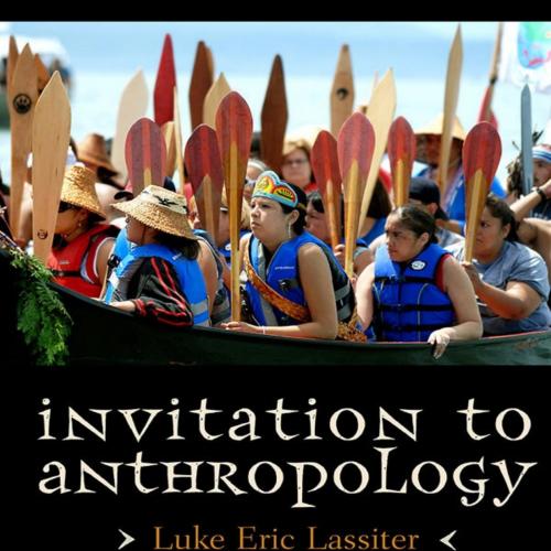 Invitation to Anthropology 4th Edition