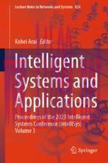 [PDF]Intelligent Systems and Applications: Proceedings of the 2023 Intelligent Systems Conferen...
