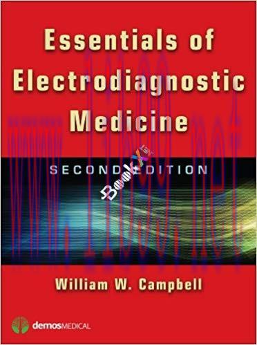 [PDF]Essentials of Electrodiagnostic Medicine 1st Edition