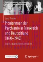 [PDF]Pionierinnen der Psychiatrie in Frankreich und Deutschland (1870 &ndash; 1945): Sechs ausgew&auml;hlt...