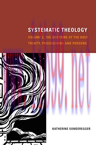 [FOX-Ebook]Systematic Theology, Volume 2: The Doctrine of the Holy Trinity: Processions and Per...