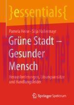 [PDF]Gr&uuml;ne Stadt - Gesunder Mensch: Herausforderungen, L&ouml;sungsans&auml;tze und Handlungsfelder