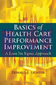 [AME]Basics Of Health Care Performance Improvement (Original PDF)