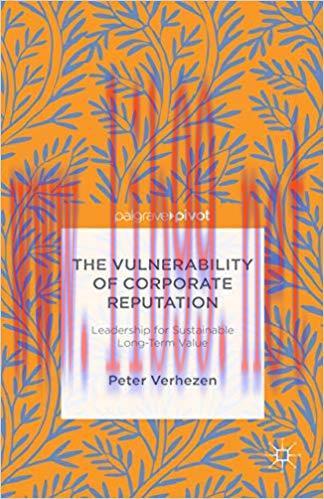(PDF)The Vulnerability of Corporate Reputation: Leadership for Sustainable Long-Term Value 1st ...