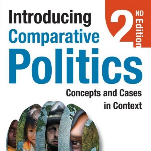 Introducing Comparative Politics Concepts and Cases in Context 2nd Edition