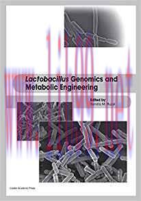 [PDF]Lactobacillus Genomics and Metabolic Engineering