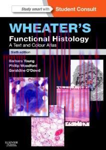 [AME]Wheater's Functional Histology: A Text and Colour Atlas, 6th Edition (Original PDF)