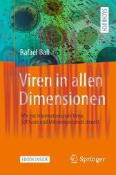 [AME]Viren in allen Dimensionen : Wie ein Informationscode Viren, Software und Mikroorganismen ...