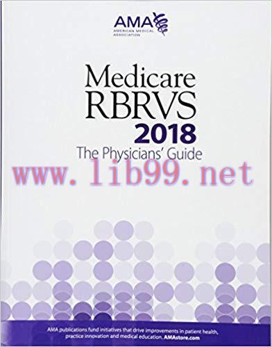 [AME]Medicare Rbrvs 2018: The Physician's Guide