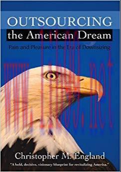 (PDF)Outsourcing the American Dream: Pain and Pleasure in the Era of Downsizing