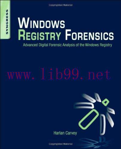 [FOX-Ebook]Windows Registry Forensics: Advanced Digital Forensic Analysis of the Windows Regist...