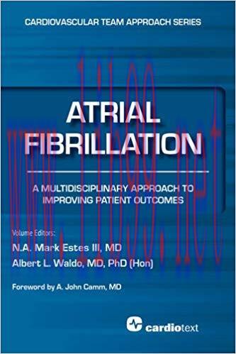 [PDF]Atrial Fibrillation: A Multidisciplinary Approach to Improving Patient Outomes