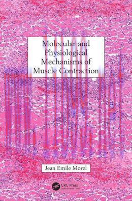 [AME]Molecular and Physiological Mechanisms of Muscle Contraction