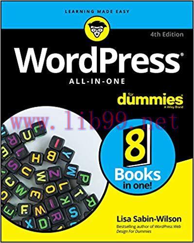 WordPress All-In-One For Dummies (For Dummies (Computer/Tech)) 4th Edition,