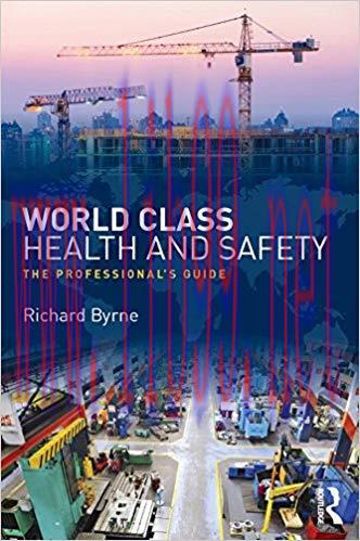 (PDF)World Class Health and Safety: The professional&rsquo;s guide 1st Edition
