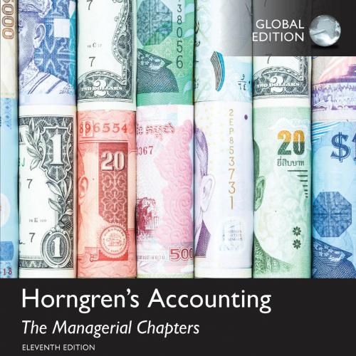 Horngren's Accounting The Managerial Chapters,11th Global Edition