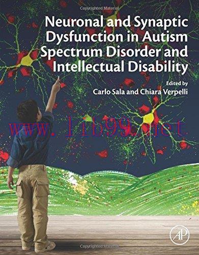 [AME]Neuronal and Synaptic Dysfunction in Autism Spectrum Disorder and Intellectual Disability