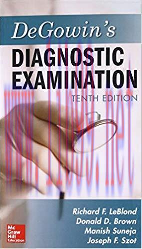 [PDF]DeGowin&rsquo;s Diagnostic Examination, Tenth Edition