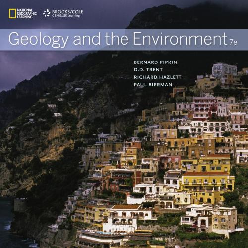 Geology and the Environment 7th edition Bernard W.Pipki - Wei Zhi