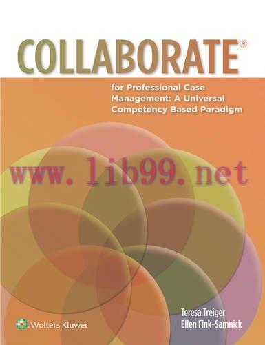 [AME]COLLABORATE(R) for Professional Case Management: A Universal Competency-Based Paradigm (EP...