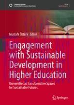 [PDF]Engagement with Sustainable Development in Higher Education: Universities as Transformativ...
