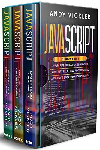 [FOX-Ebook]Javascript: 3 books in 1 : Javascript Basics For Beginners + Javascript Front End Pr...