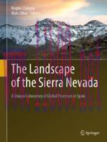 [PDF]The Landscape of the Sierra Nevada: A Unique Laboratory of Global Processes in Spain