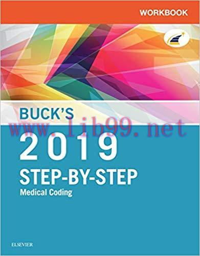 [AME]Buck's Workbook for Step-by-Step Medical Coding, 2019 Edition (ORIGINAL PDF from_ Publishe...