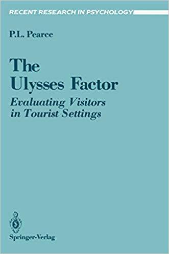 (PDF)The Ulysses Factor Evaluating Visitors in Tourist Settings (Recent Research in Psychology)...