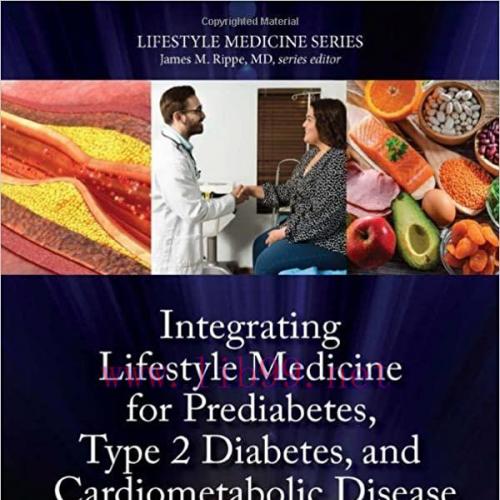 [AME]Lifestyle Medicine for Prediabetes, Type 2 Diabetes, and Cardiometabolic Disease (Original...