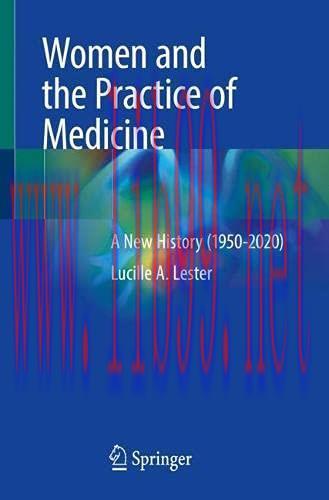 [AME]Women and the Practice of Medicine: A New History (1950-2020) (Original PDF)