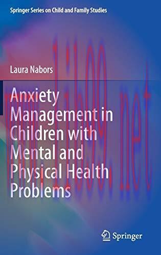 [AME]Anxiety Management in Children with Mental and Physical Health Problems (Springer Series o...