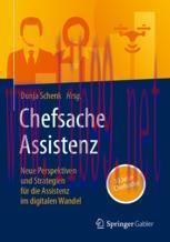 [PDF]Chefsache Assistenz: Neue Perspektiven und Strategien f&uuml;r die Assistenz im digitalen Wande...