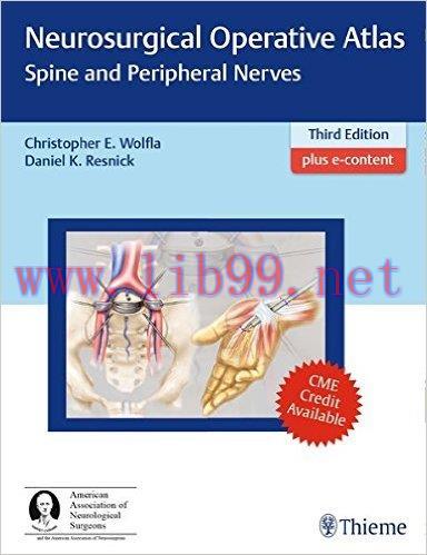 [AME]Neurosurgical Operative Atlas: Spine and Peripheral Nerves, 3rd Edition (Original PDF & VI...